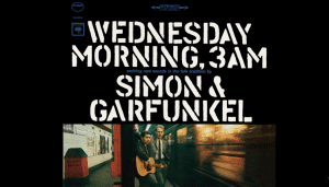 The Sounds of Silence” by Simon and Garfunkel
